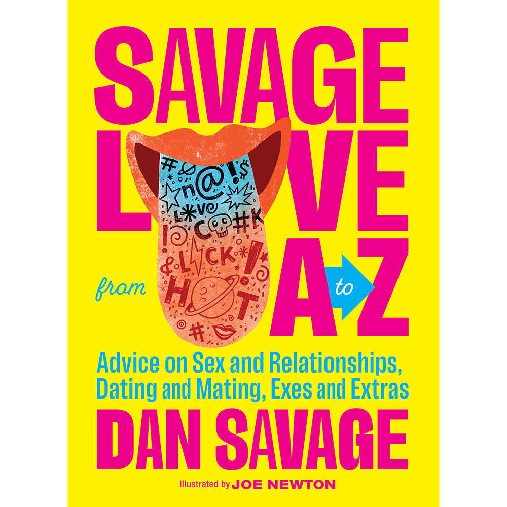 Savage Love from A to Z by Dan Savage-0
